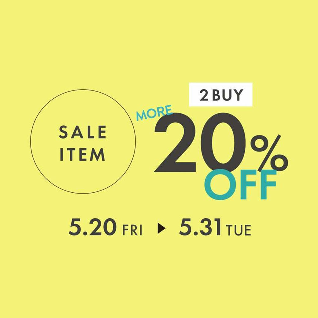 【CAMPAIGN】セール商品2点以上購入でさらに20%OFF！