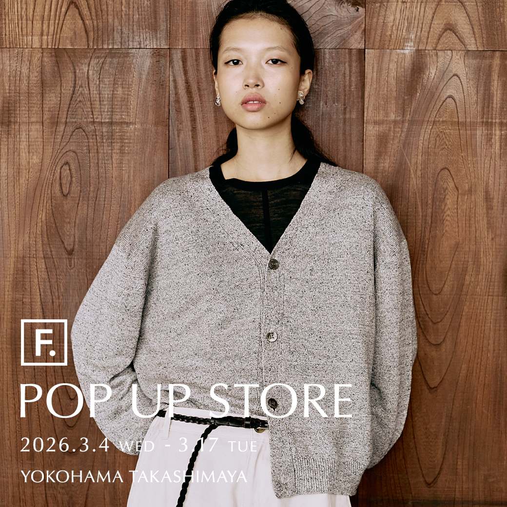 【F.】横浜髙島屋 POP UP STORE開催