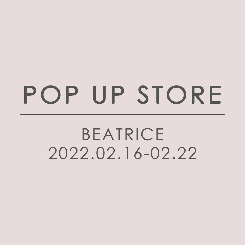＜BEATRICE × SYSORUS＞POP UP STORE開催